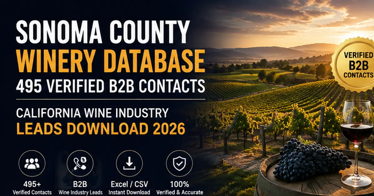 Sonoma County winery database 495 verified B2B contacts California wine industry leads download 2026