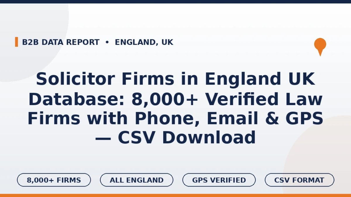 Solicitor firms in England UK database 8000 verified records law firms legal practices phone email GPS services Google Maps CSV download